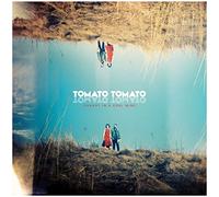 Tomato & Tomato - Canary In A Coal Mine