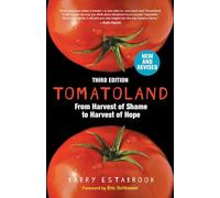 Tomatoland, Third Edition: From Harvest of Shame to Harvest of Hope