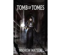 Tomb of Tomes: A Shadowbinders Novella (The Shadowbinders Trilogy)
