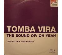 Tomba Vira - Sound of Oh Yeah [12" VINYL]