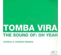 Tomba Vira - The Sound Of: Oh Yeah