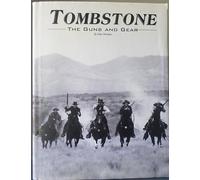 Tombstone: The Guns & Gear