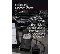Tome 1 : ODIS Service - Comprendre l'interface et la logique du système (Guide Pratique ODIS Service)