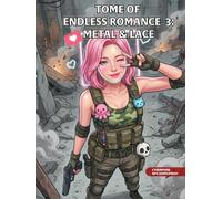 Tome of Endless Romance 3: Metal & Lace