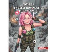Tome of Endless Romance 3: Metal & Lace