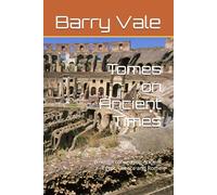 Tomes on Ancient Times: Writings concerning Ancient Egypt, Greece and Rome