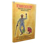 Tomfoolery: Trickery and Foolery With Words