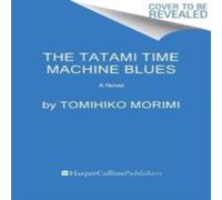 Tomihiko Morimi The Tatami Time Machine Blues Paperback Book in White Tomihiko Morimi White