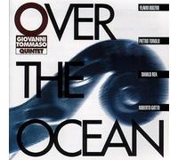 Tommaso, Giovanni Quintet - Over The Ocean