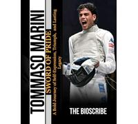 TOMMASO MARINI: SWORD OF PRIDE: A Bold Journey of Self-Expression, Triumph, and Lasting Legacy