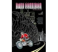Tommaso, Rich - Dark Corridor Volume 1: The Complete Series