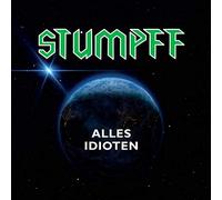 Tommi Stumpff - Alles Idioten