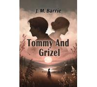 Tommy And Grizel (Edition2024)