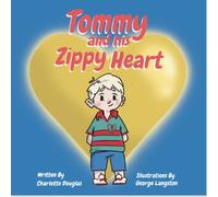 Tommy and his Zippy Heart