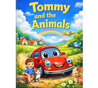 Tommy and the Animals (Tommy the Little Red Car)