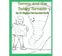 Tommy and the Twisty Tornado