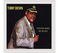 Tommy Brown - Rockin' Away My Blues