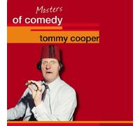 Tommy Cooper: Masters of Comedy by Tommy Cooper (2007-07-23)