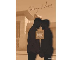Tommy & Dave: A Love Story: Inspired by the 1961 hit song, "RUNAWAY," written by Del Shannon and Max Crook.