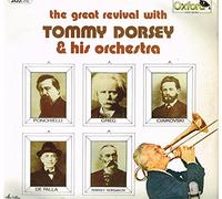 Tommy Dorsey and His Orchestra - Great Revival With