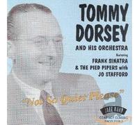Tommy Dorsey And His Orchestra - Not So Quiet Please