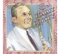 Tommy Dorsey - Best Of Dorsey Years [US Import]