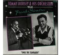 Tommy Dorsey & Frank Sinatra - Sings the standards (& Tommy Dorsey Orch.) / Vinyl record [Vinyl-LP]
