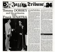 Tommy Dorsey - Jazz Tribune No.24: Tommy Dorsey and His Orchestra with Frank Sinatra