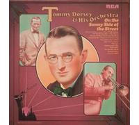 TOMMY DORSEY - on the sunny side of the street
