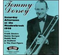 Tommy Dorsey - Saturday Afternoon At The Meadowbrook 1940