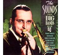 Tommy Dorsey, Ted Heath, Duke Ellington, Glenn Miller, Artie Shaw, Woody Herman, Lawrence Welk, Harry James, Stan Kenton - The Sounds of the Big Bands Vol. 4