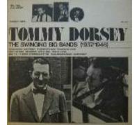 Tommy Dorsey - The Swinging Big Bands (1937/1946) - Tommy Dorsey LP