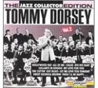 Tommy Dorsey - Volume 2