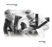 Tommy Emmanuel - Accomplice Two [VINYL]