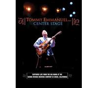 Tommy Emmanuel: Center Stage