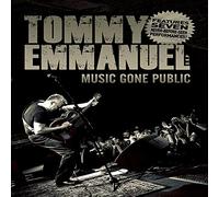 Tommy Emmanuel - Music Gone Public [DVD] [2017]