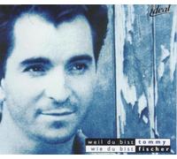 Tommy Fischer - Weil du bist wie du bist [Single-CD]