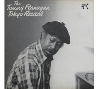 Tommy Flanagan Trio - The Tommy Flanagan Tokyo Recital