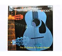 Tommy Garrett - Love Songs From South Of The Border