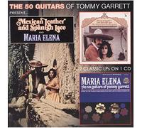 Tommy Garrett - Mexican Leather And Spanish Lace & Maria Elena