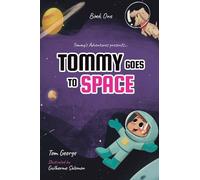 Tommy Goes to Space