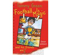 Tommy Green: Football Is Magic and his friends are 2