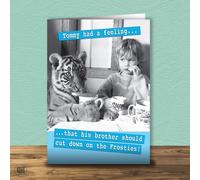 Tommy Had A Feeling That His Brother Should Cut Down On The Frosties! Greetings Card