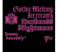 Tommy Heavenly 6 - Gothic Melting Ice Cream S Dar [Import]