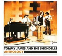 Tommy James And The Shondells - Anthology
