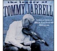 Tommy Jarrell - Legacy of Tommy Jarrell, Vol. 2: Rainbow Sign