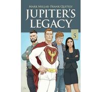 Tommy Lee Edwards - Jupiter's Legacy, Volume 5 (NETFLIX Edition) (JUPITERS LEGACY TP (NETFLIX ED))
