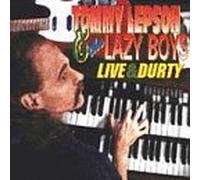 Tommy Lepson & Lazy Boys - Live & Dirty