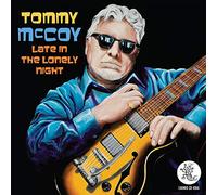 Tommy Mc Coy – Late In The Lonely Night