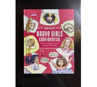 Tommy Nelson's Brave Girls Confidential: Stories and Secrets about Faith and Friendship